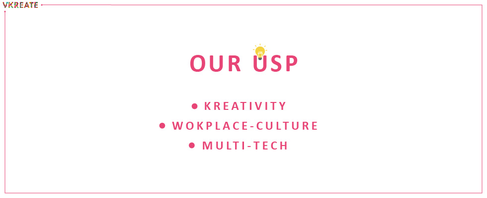 Why USP? What is USP? Let's know Vkreate's USP